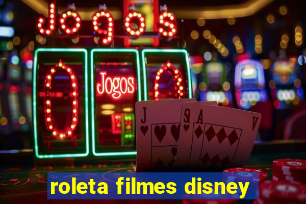 roleta filmes disney